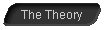 The Theory